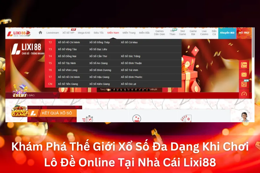 Khám Phá Thế Giới Xổ Số Đa Dạng Khi Chơi Lô Đề Online Tại Nhà Cái Lixi88