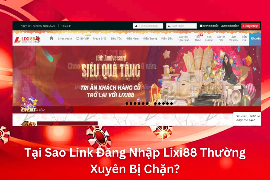 Tại Sao Link Đăng Nhập Lixi88 Thường Xuyên Bị Chặn?